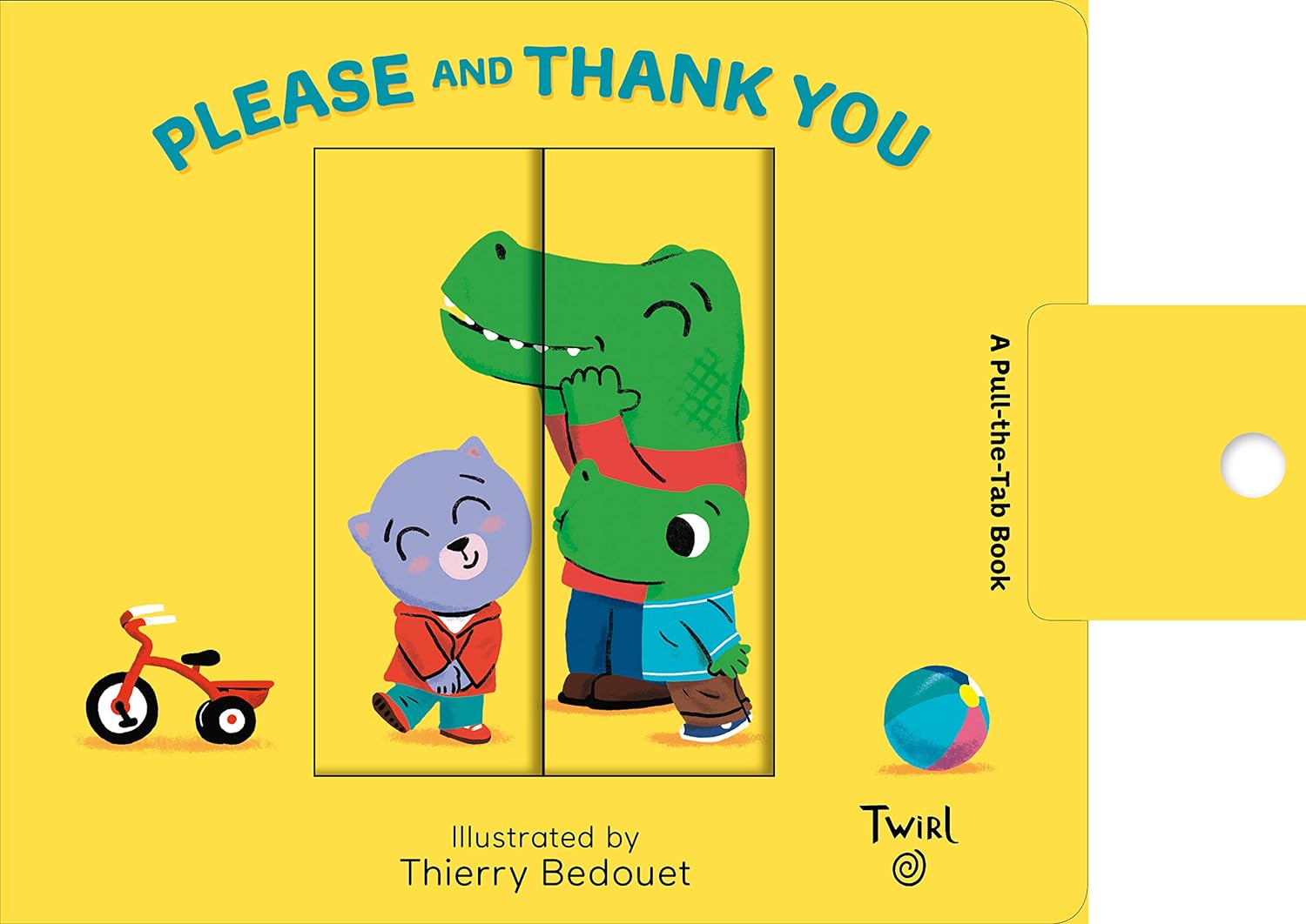 Please and Thank You: A Pull-the-Tab Book
