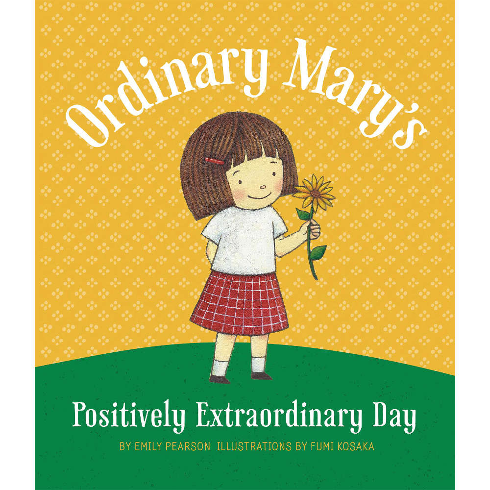 Ordinary Mary's Positively Extraordinary